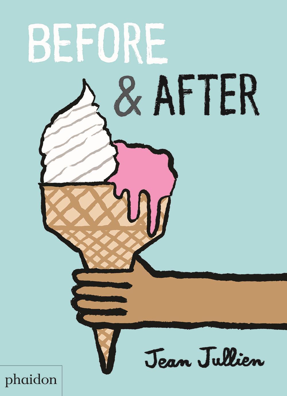 Cover: 9780714874081 | Before &amp; After | Jean Jullien | Buch | 40 S. | Englisch | 2017