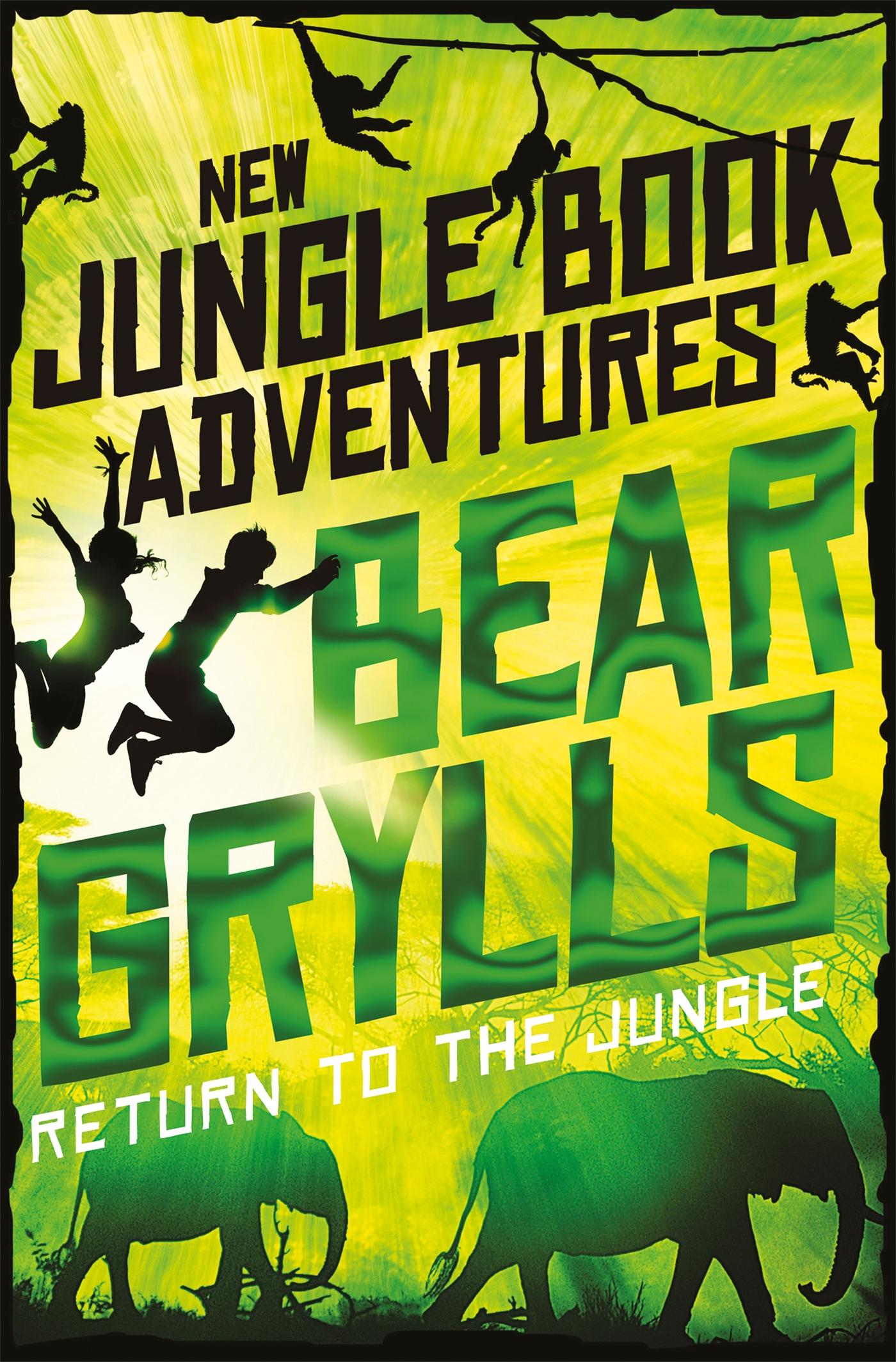 Cover: 9781509854226 | Return to the Jungle | Bear Grylls | Taschenbuch | Englisch | 2017