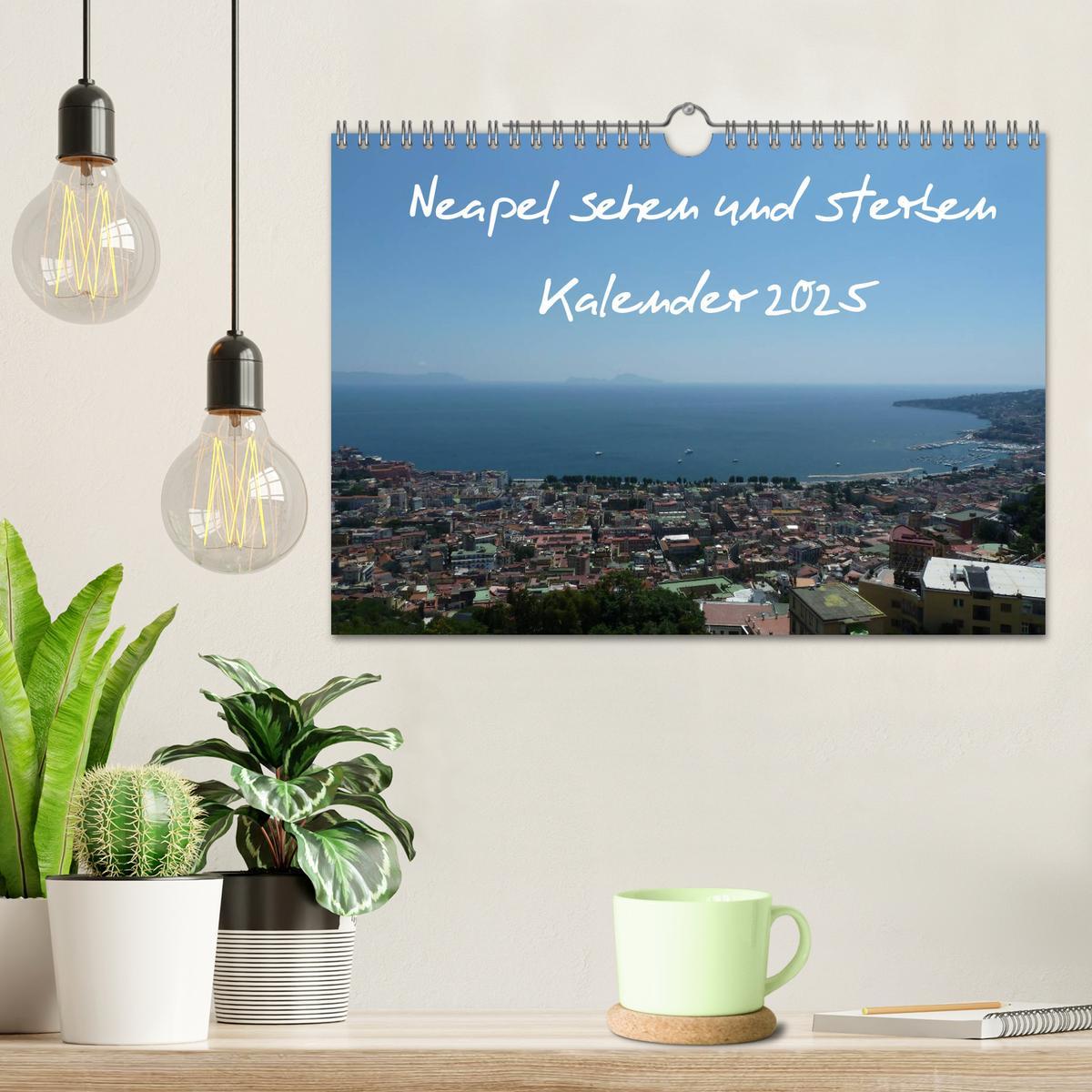 Bild: 9783435842629 | Neapel sehen und sterben (Wandkalender 2025 DIN A4 quer), CALVENDO...