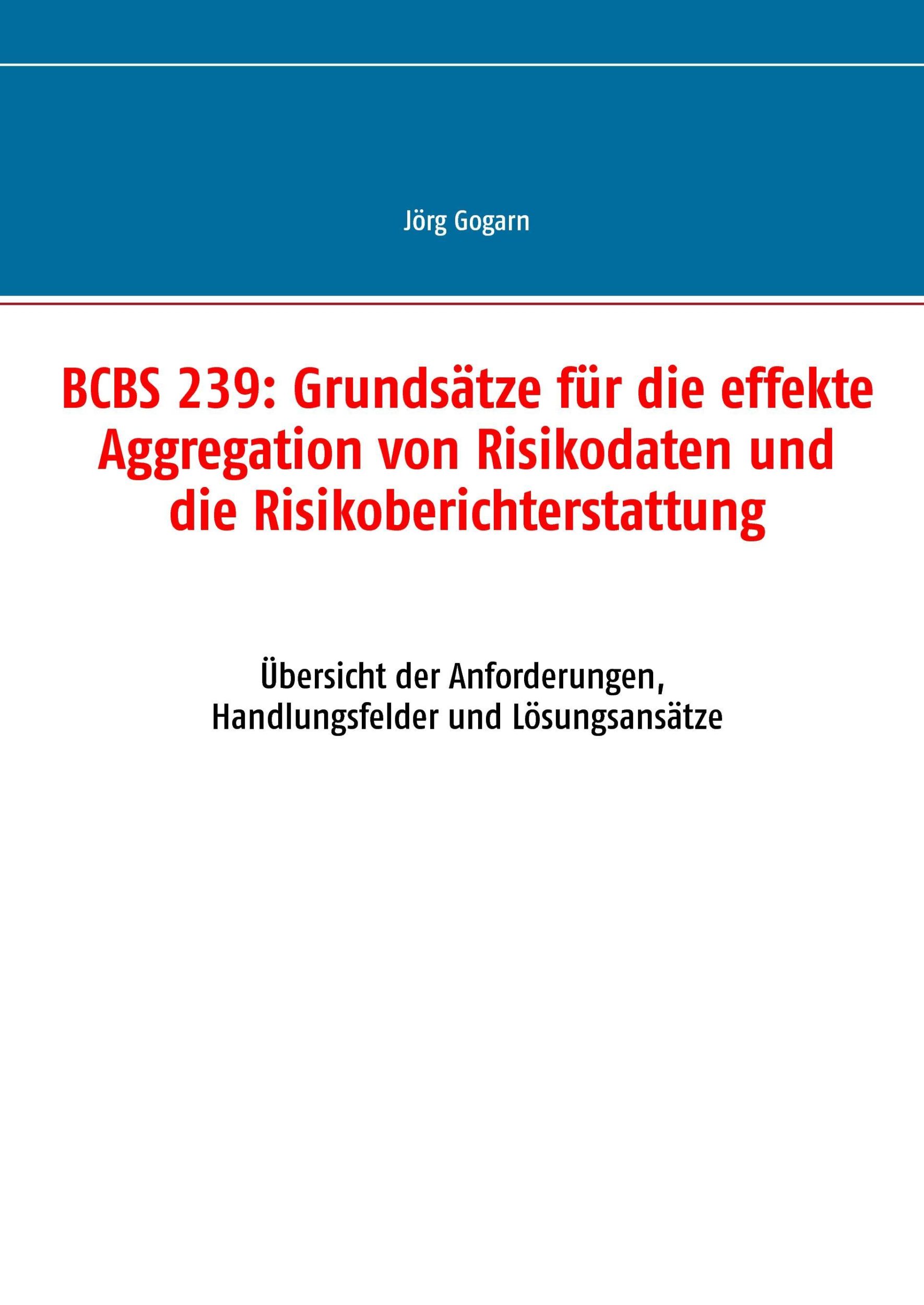 Cover: 9783738619560 | BCBS 239: Grundsätze für die effekte Aggregation von Risikodaten...