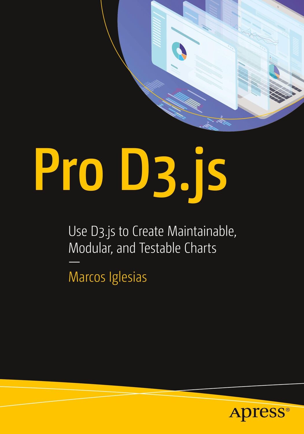 Cover: 9781484252024 | Pro D3.js | Marcos Iglesias | Taschenbuch | Paperback | xxi | Englisch