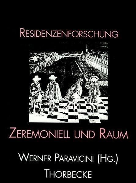 Cover: 9783799545068 | Zeremoniell und Raum | Werner Paravicini | Buch | Gebunden | Deutsch