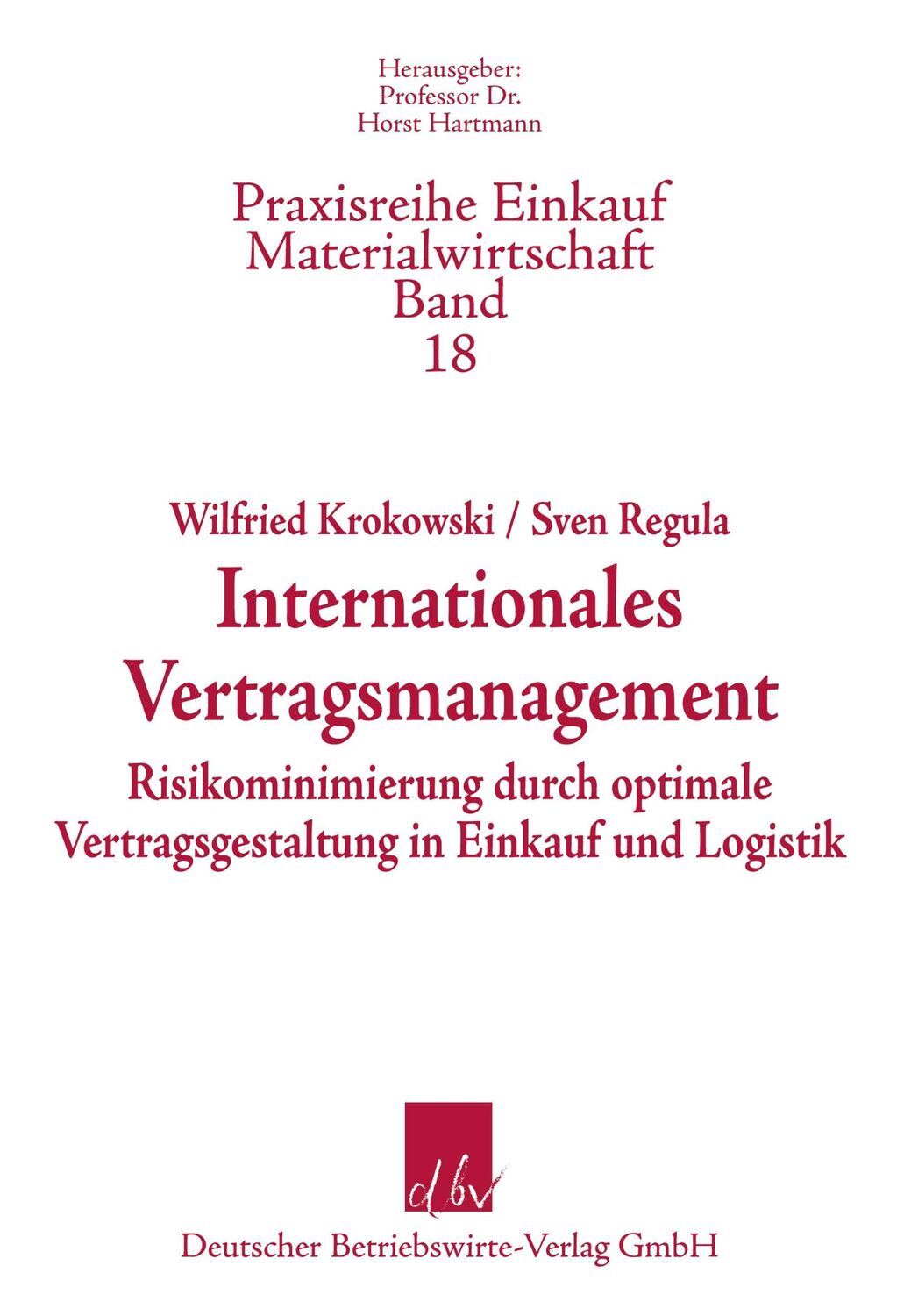 Cover: 9783886401512 | Internationales Vertragsmanagement. | Wilfried Krokowski (u. a.)