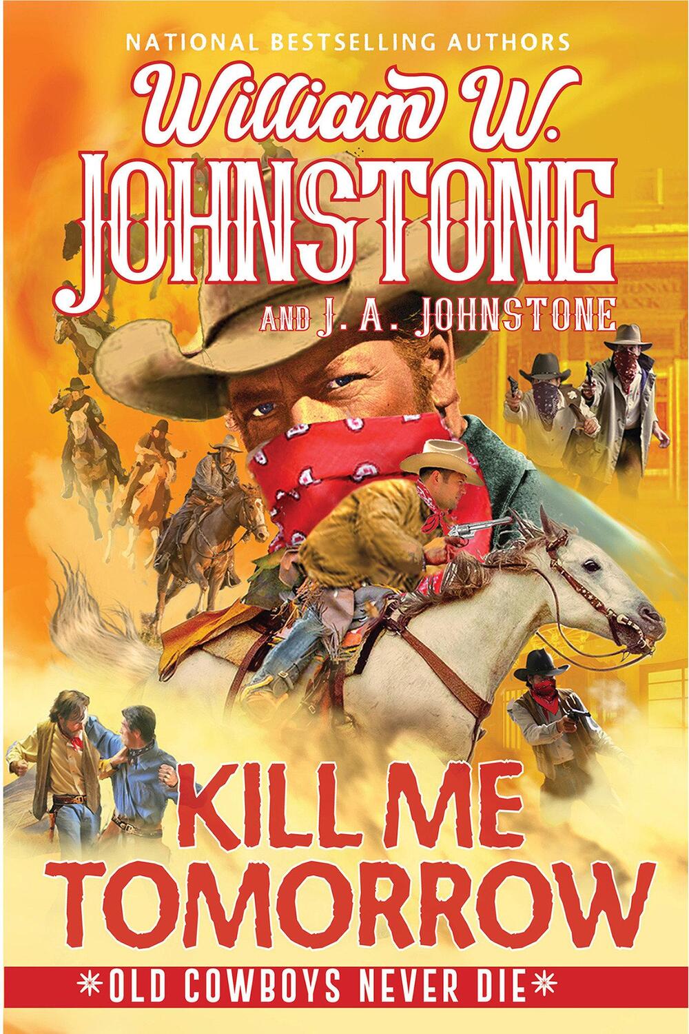 Cover: 9781496746122 | Kill Me Tomorrow | William W Johnstone (u. a.) | Taschenbuch | 2024