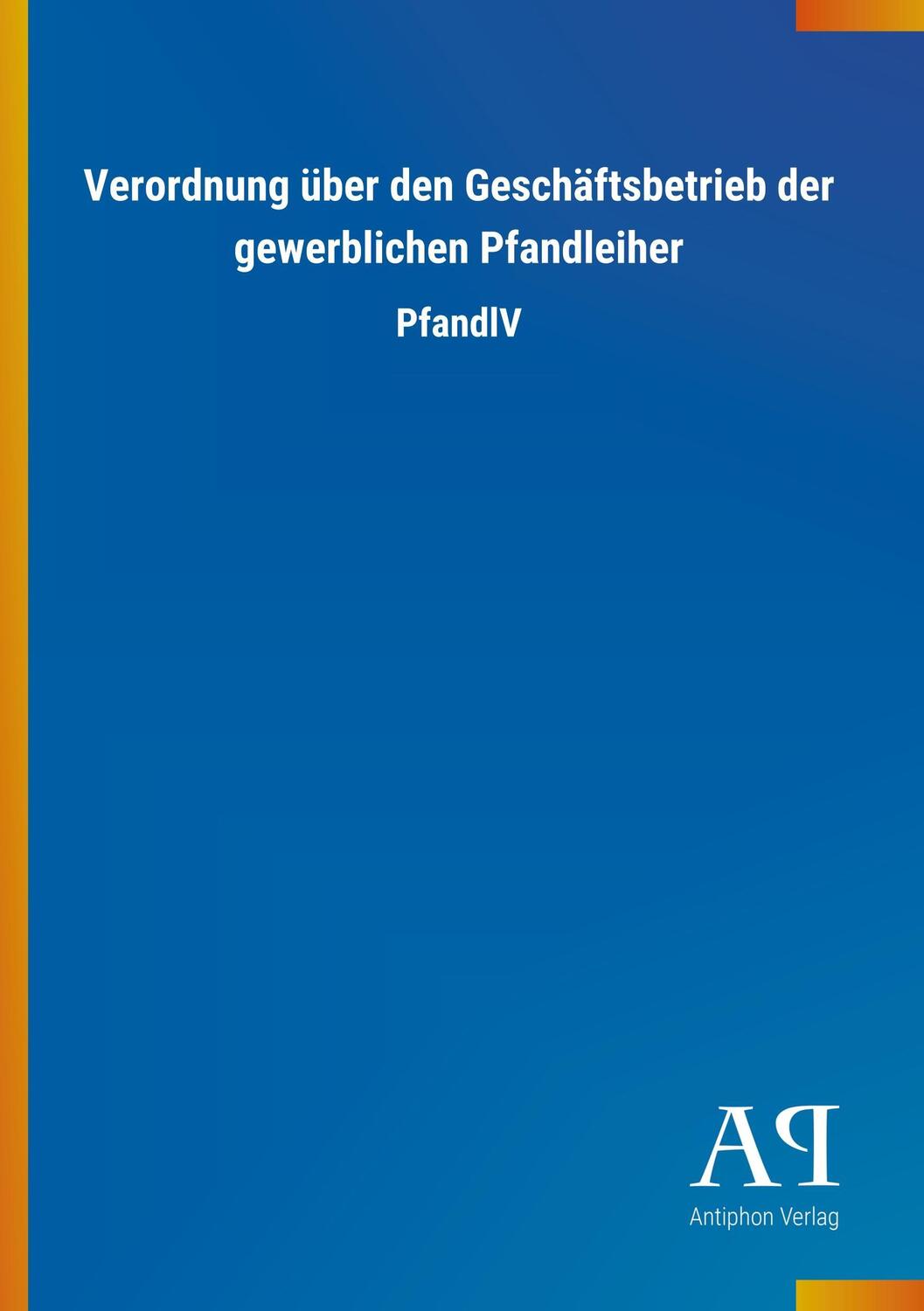 Cover: 9783731422495 | Verordnung über den Geschäftsbetrieb der gewerblichen Pfandleiher