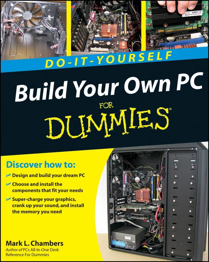 Cover: 9780470196113 | Build Your Own PC Do-It-Yourself For Dummies | Mark L. Chambers | Buch