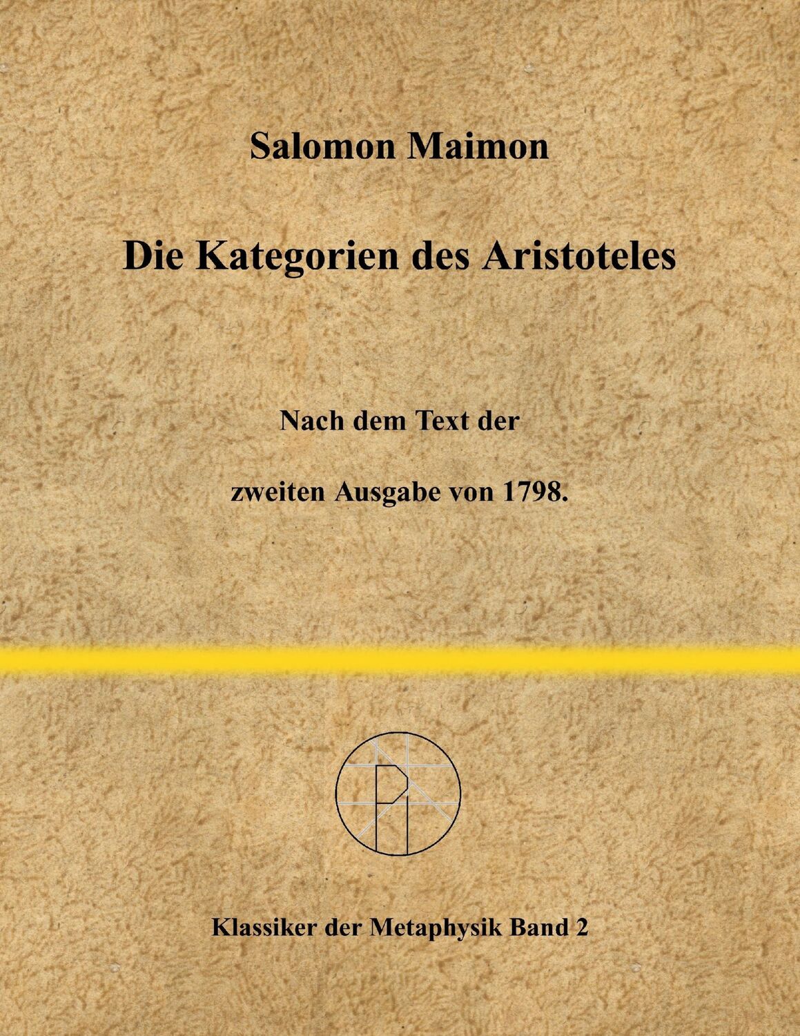 Cover: 9783741239151 | Die Kategorien des Aristoteles | Salomon Maimon | Taschenbuch | 204 S.