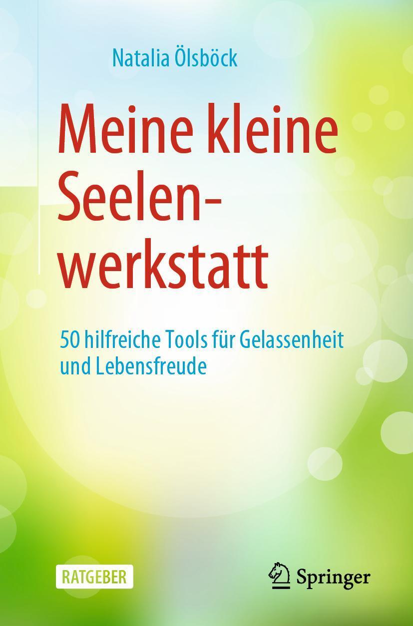 Cover: 9783662584354 | Meine kleine Seelenwerkstatt | Natalia Ölsböck | Taschenbuch | viii