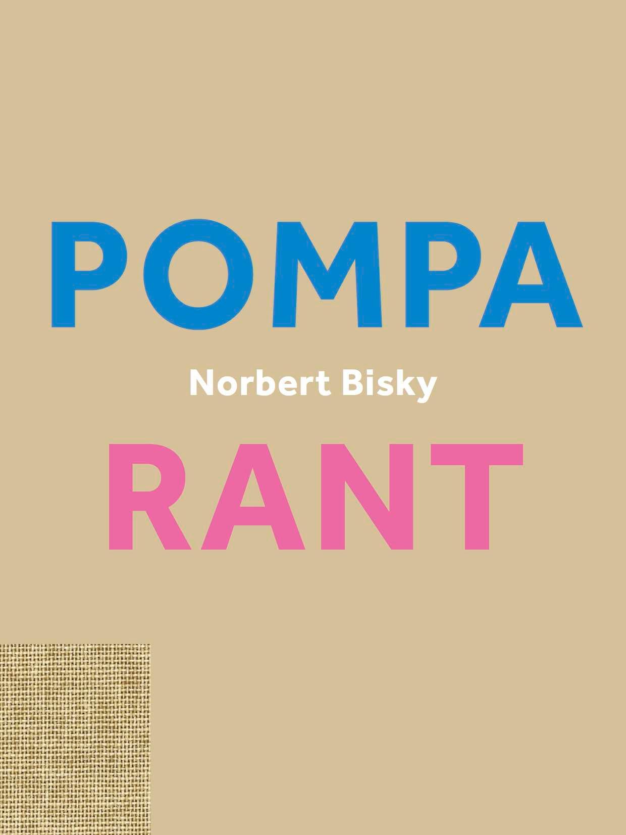 Cover: 9783753301549 | Norbert Bisky. Rant / Pompa (vice versa) | Berlin König Galerie | Buch