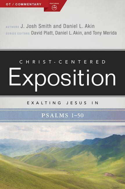 Cover: 9781535961097 | Exalting Jesus in Psalms 1-50 | Volume 1 | J Josh Smith (u. a.) | Buch