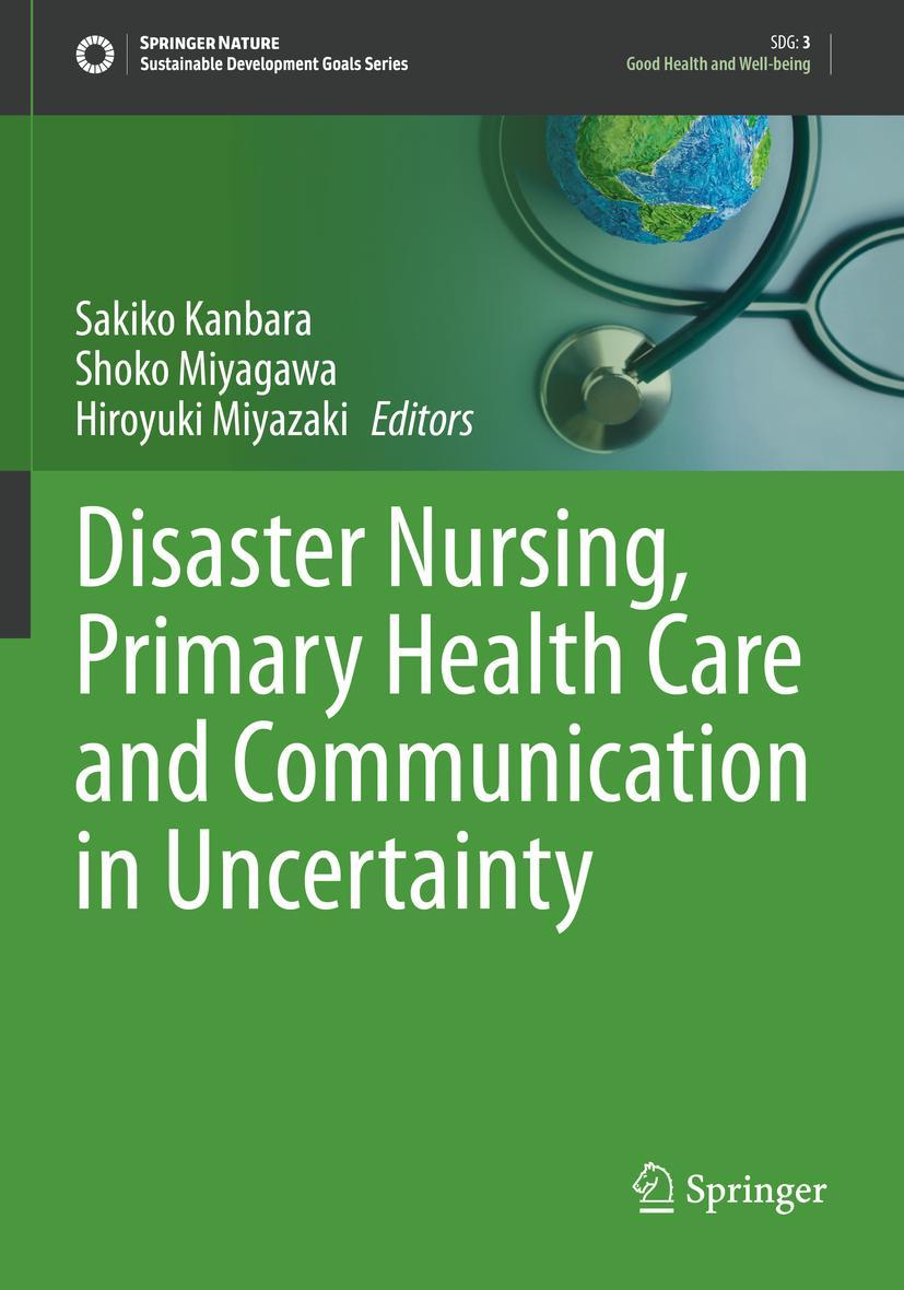 Cover: 9783030982997 | Disaster Nursing, Primary Health Care and Communication in Uncertainty