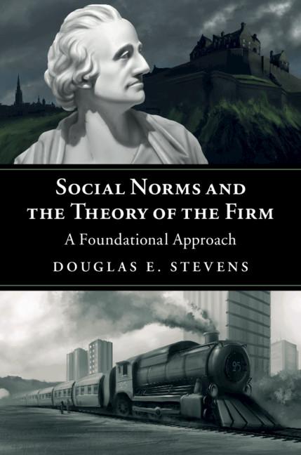 Cover: 9781108437455 | Social Norms and the Theory of the Firm | Douglas E. Stevens | Buch