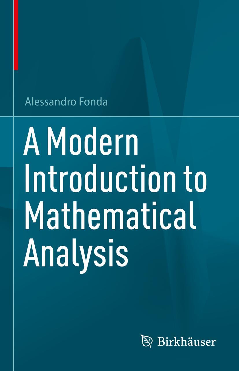 Cover: 9783031237126 | A Modern Introduction to Mathematical Analysis | Alessandro Fonda