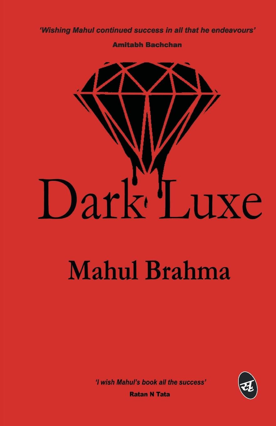 Cover: 9789387022379 | Dark Luxe | Mahul Brahma | Taschenbuch | Englisch | 2019