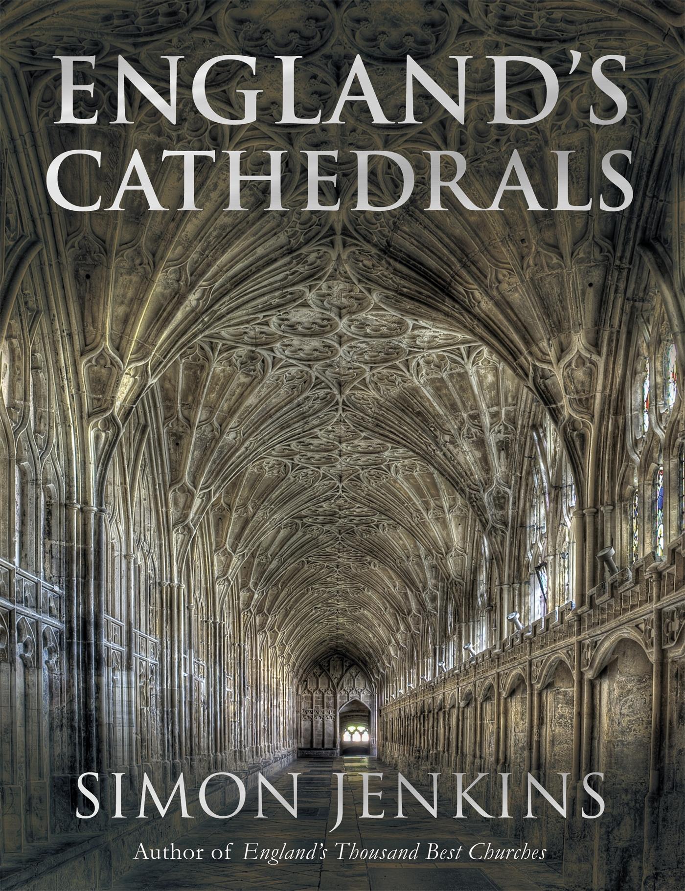 Cover: 9781408706459 | England's Cathedrals | Simon Jenkins | Buch | Gebunden | Englisch