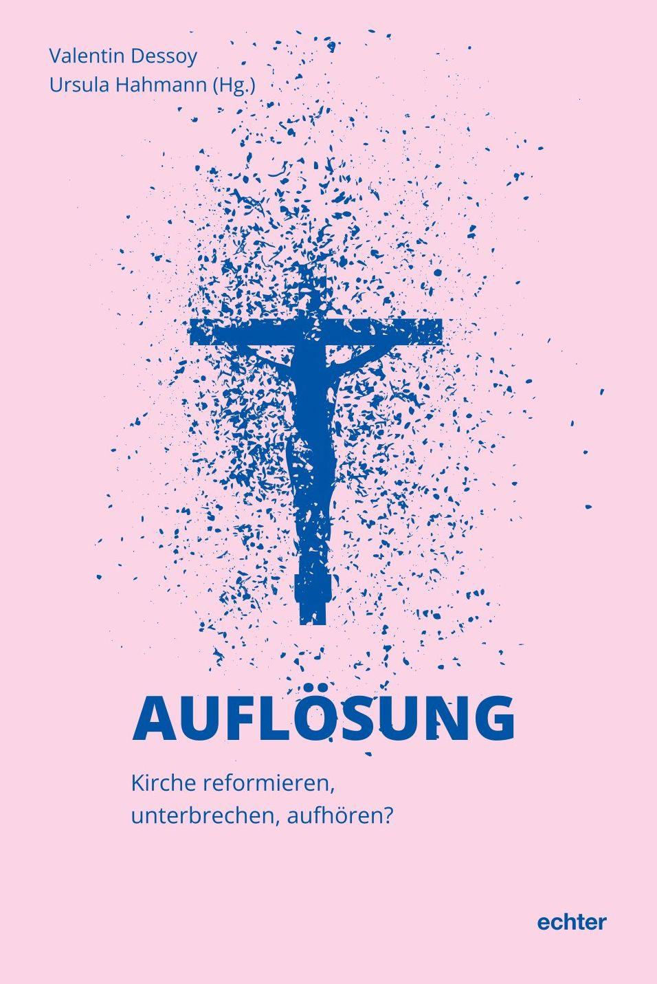 Cover: 9783429067373 | Auflösung | Kirche reformieren, unterbrechen, aufhören? | Taschenbuch