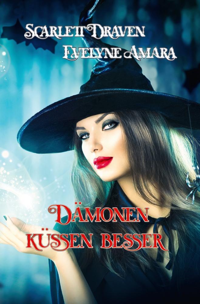 Cover: 9783759245076 | Dämonen küssen besser | Scarlett Draven (u. a.) | Taschenbuch | 232 S.