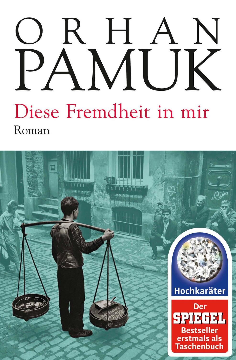 Cover: 9783596034031 | Diese Fremdheit in mir | Orhan Pamuk | Taschenbuch | 592 S. | Deutsch