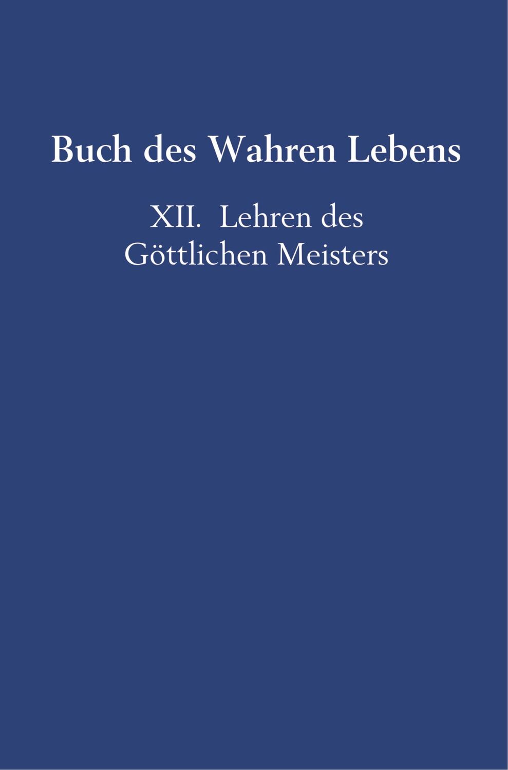 Cover: 9789463861755 | Buch des Wahren Lebens | XII. Lehren des Göttlichen Meisters | Hosta