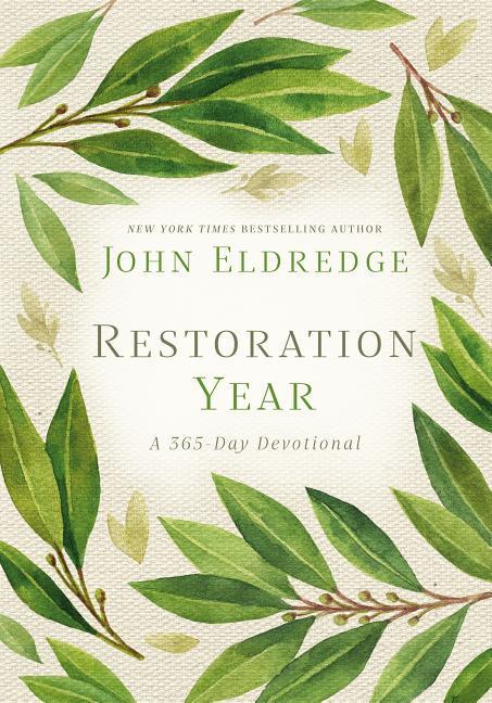 Cover: 9781400209484 | Restoration Year | John Eldredge | Buch | Gebunden | Englisch | 2018