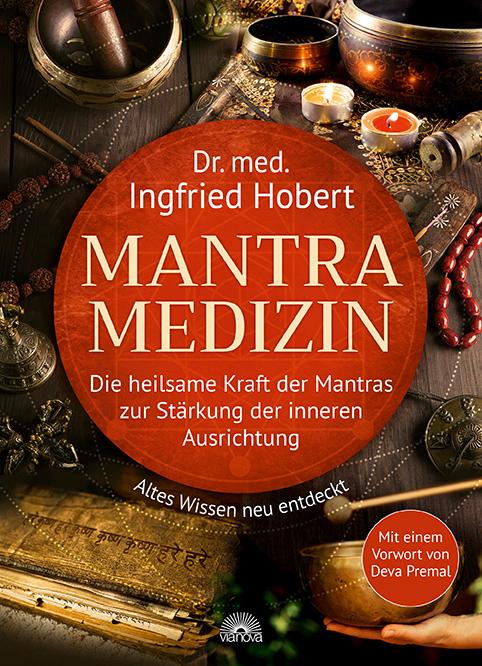 Cover: 9783866165175 | Mantra Medizin | Ingfried Hobert | Taschenbuch | 224 S. | Deutsch