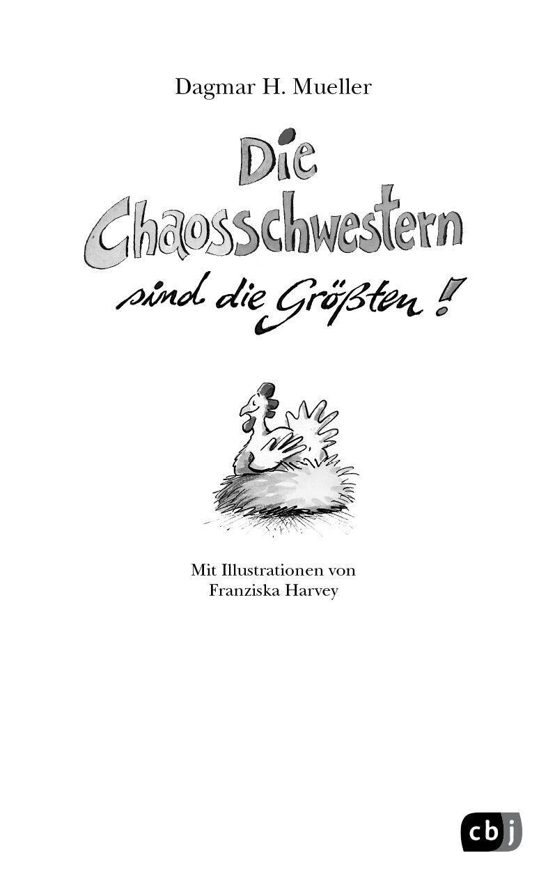 Bild: 9783570154311 | Die Chaosschwestern sind die Größten | Dagmar H. Mueller | Buch | 2013