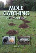 Cover: 9781847970589 | Mole Catching | A Practical Guide | Jeff Nicholls | Buch | Gebunden