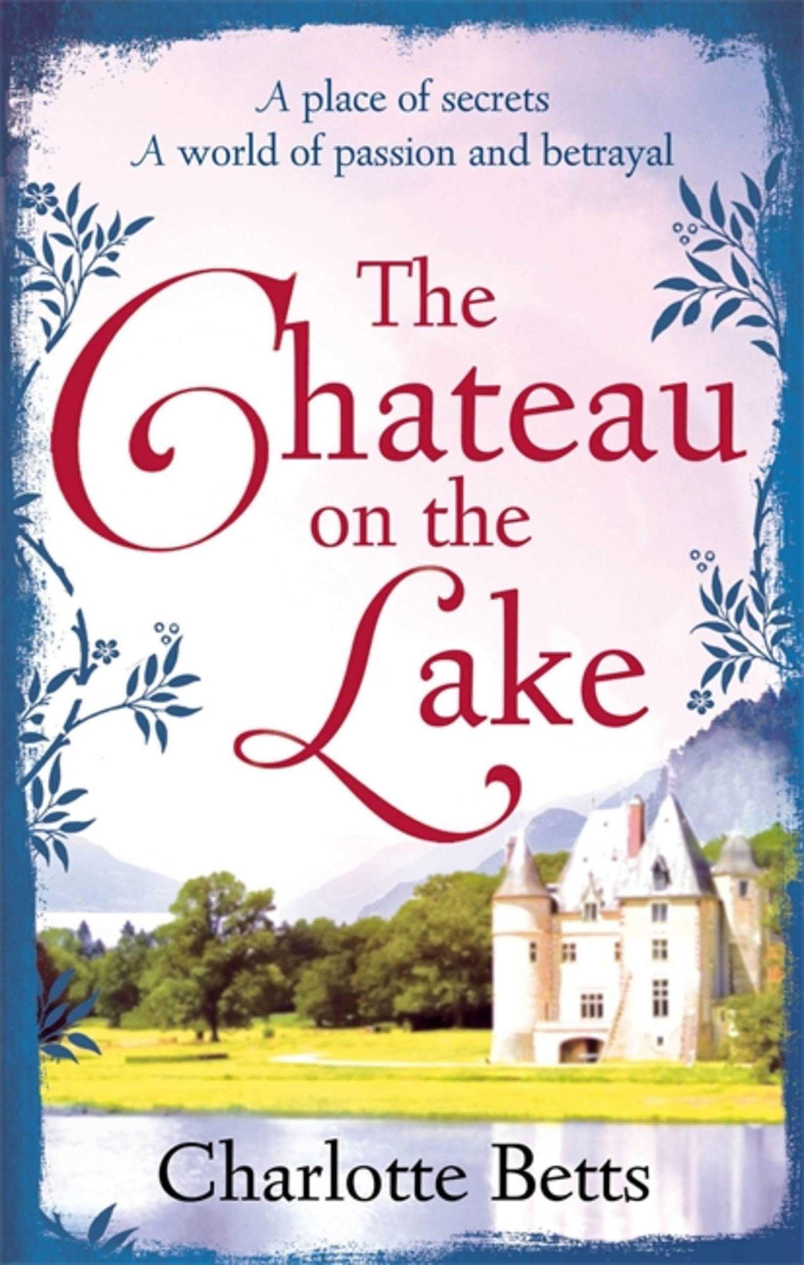 Cover: 9780349404493 | The Chateau on the Lake | Charlotte Betts | Taschenbuch | Englisch