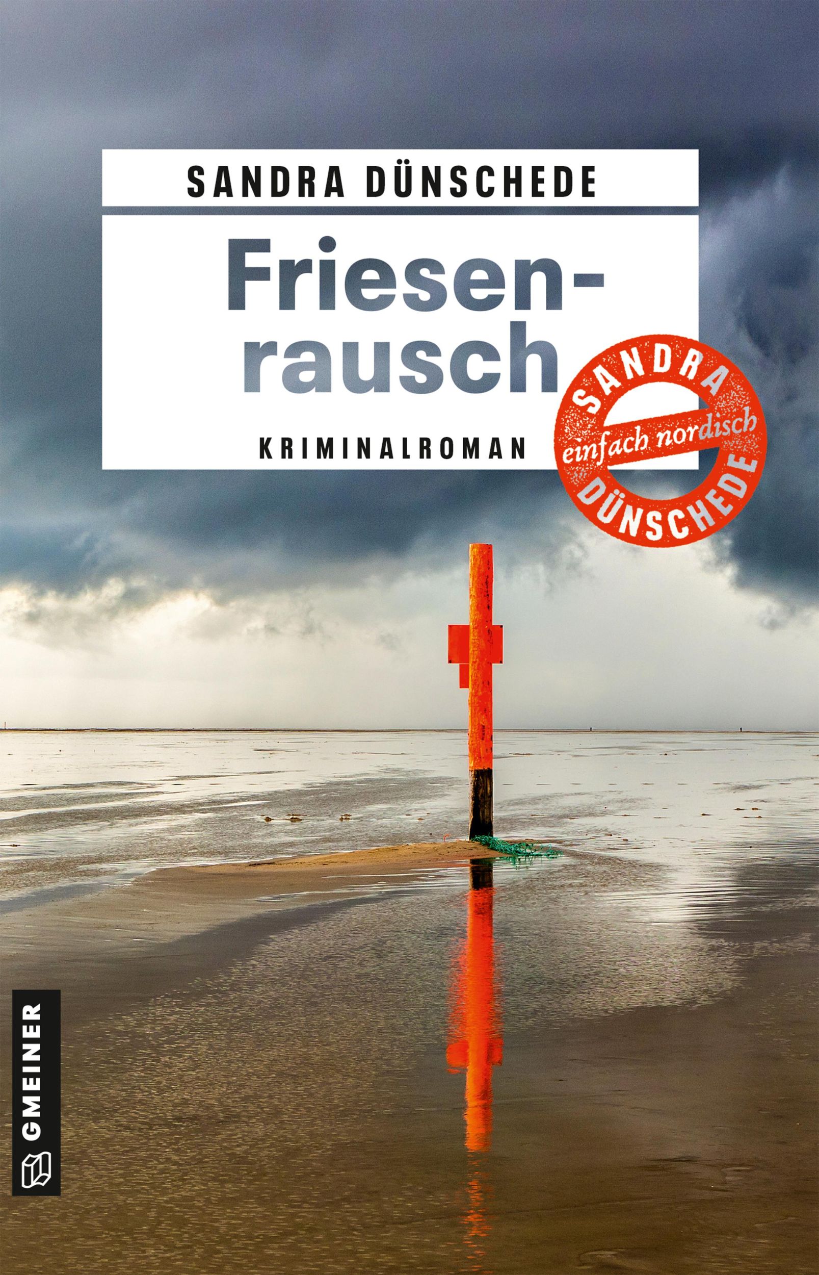 Cover: 9783839207796 | Friesenrausch | Kriminalroman | Sandra Dünschede | Taschenbuch | 2025