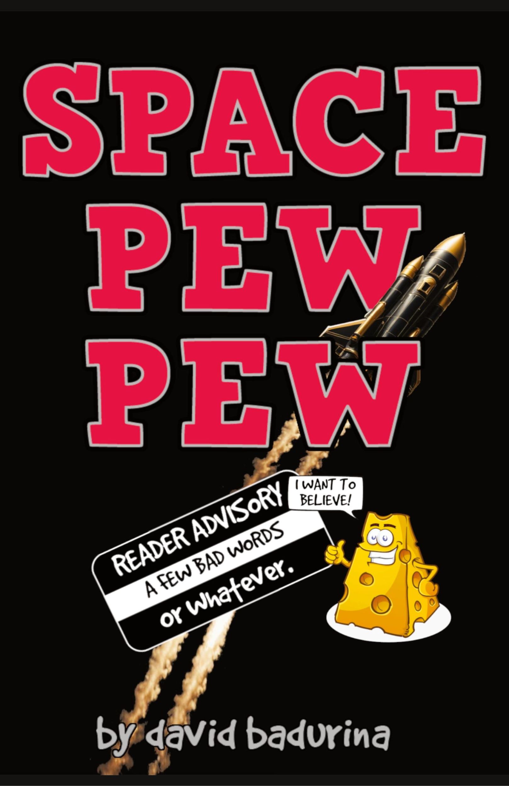 Cover: 9781962791861 | SPACE PEW PEW | David Badurina | Buch | SPACE PEW PEW | Englisch