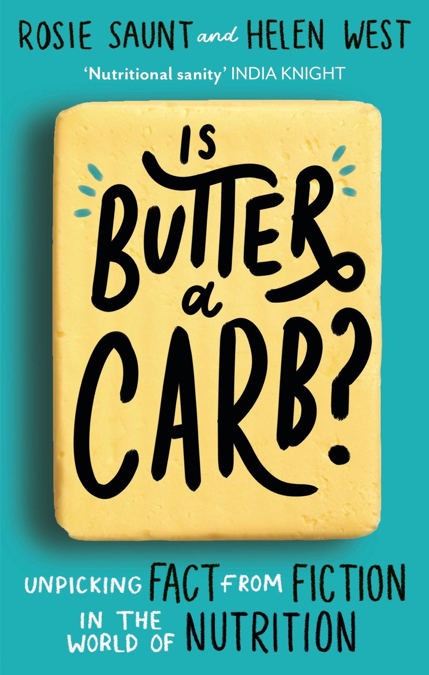 Cover: 9780349419282 | Is Butter a Carb? | Helen West (u. a.) | Taschenbuch | Englisch | 2023