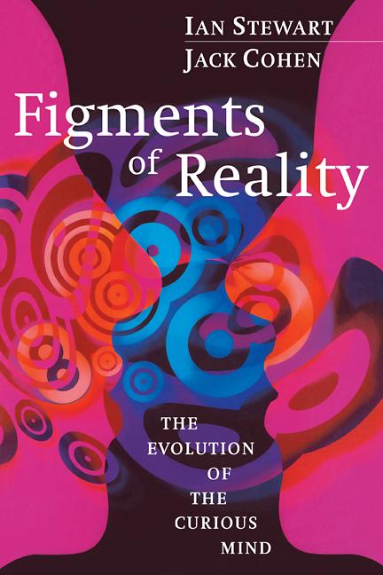 Cover: 9780521663830 | Figments of Reality | The Evolution of the Curious Mind | Taschenbuch