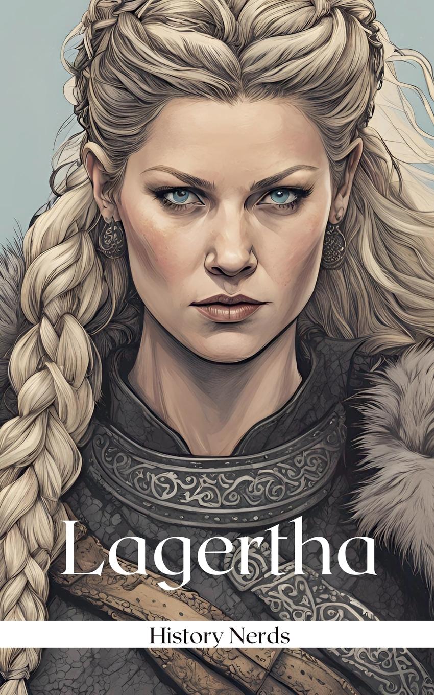 Cover: 9798227409683 | Lagertha | History Nerds | Taschenbuch | Englisch | 2024