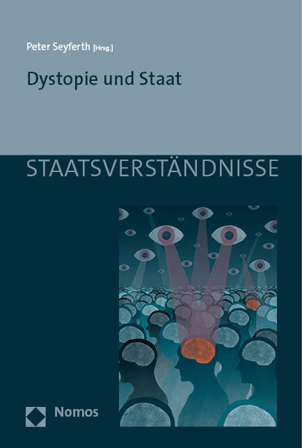 Cover: 9783848777655 | Dystopie und Staat | Peter Seyferth | Taschenbuch | 326 S. | Deutsch