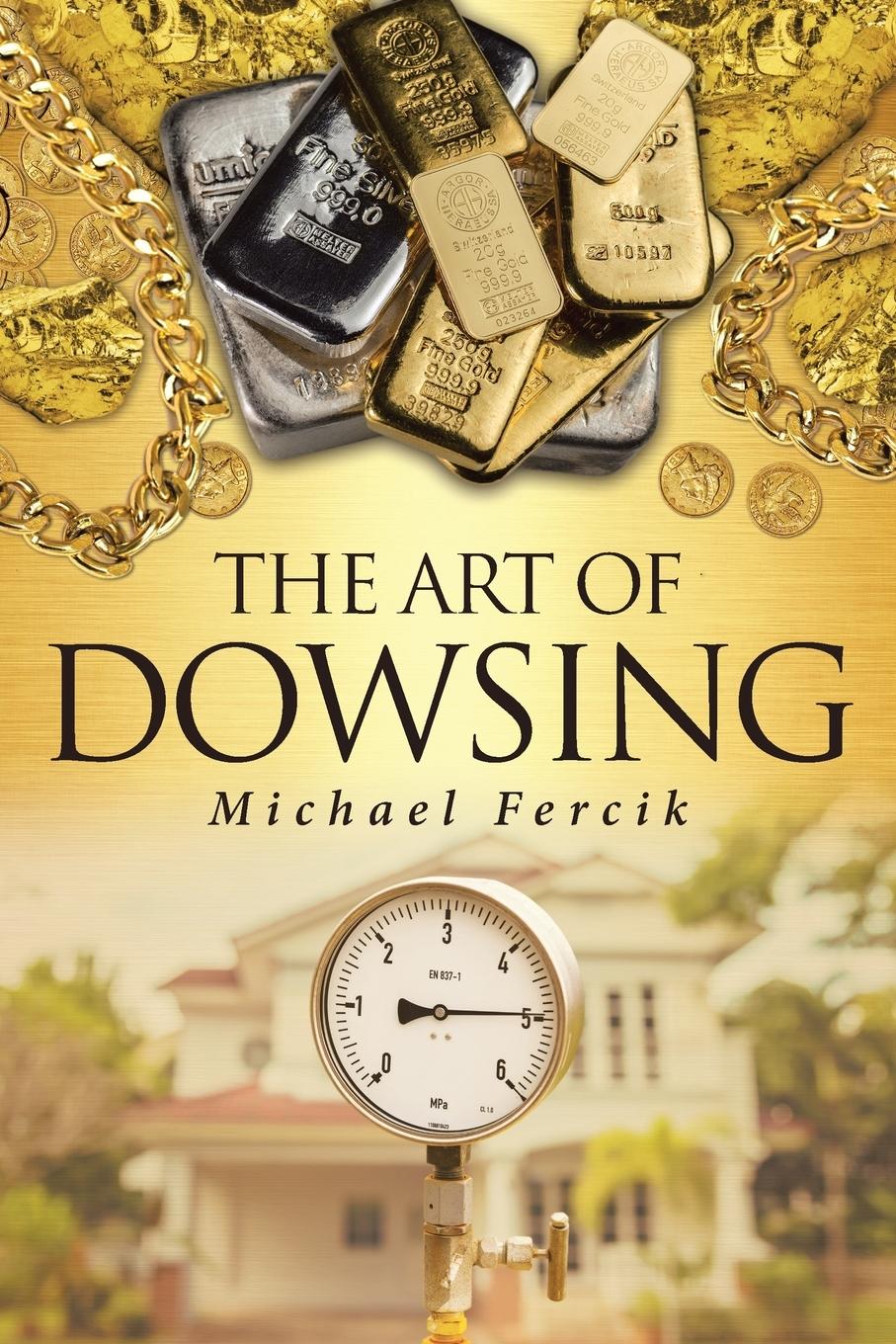 Cover: 9781662403927 | The Art of Dowsing | Michael Fercik | Taschenbuch | Englisch | 2020