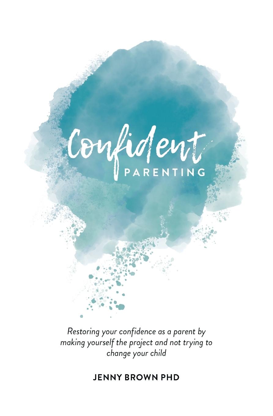 Cover: 9780648578529 | Confident Parenting | Jenny Brown | Taschenbuch | Englisch | 2020