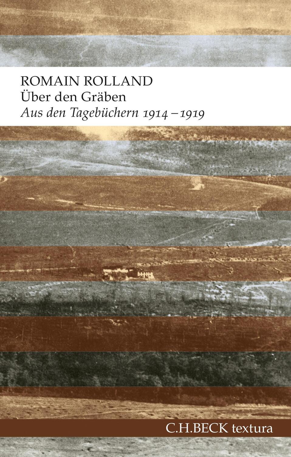 Cover: 9783406683473 | Über den Gräben | Aus den Tagebüchern 1914-1919 | Romain Rolland