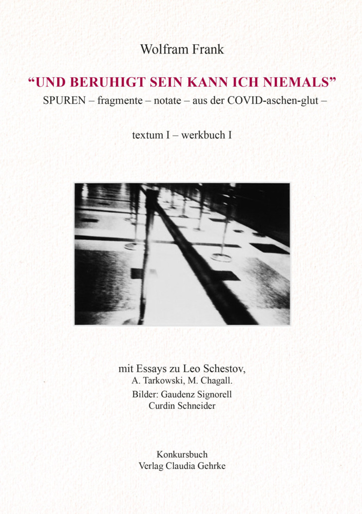 Cover: 9783887699857 | "Und beruhigt sein kann ich niemals" | Wolfram Frank | Taschenbuch