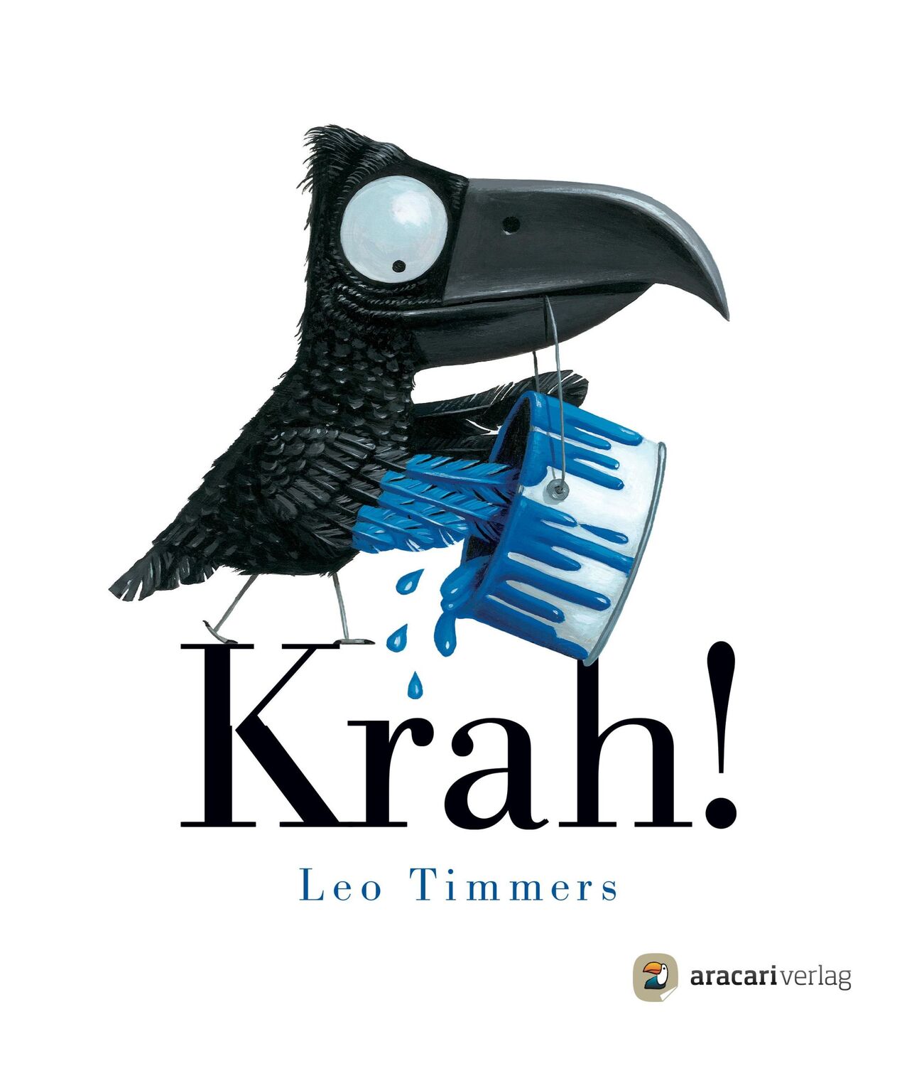 Cover: 9783905945492 | Krah! | Leo Timmers | Buch | 32 S. | Deutsch | 2014