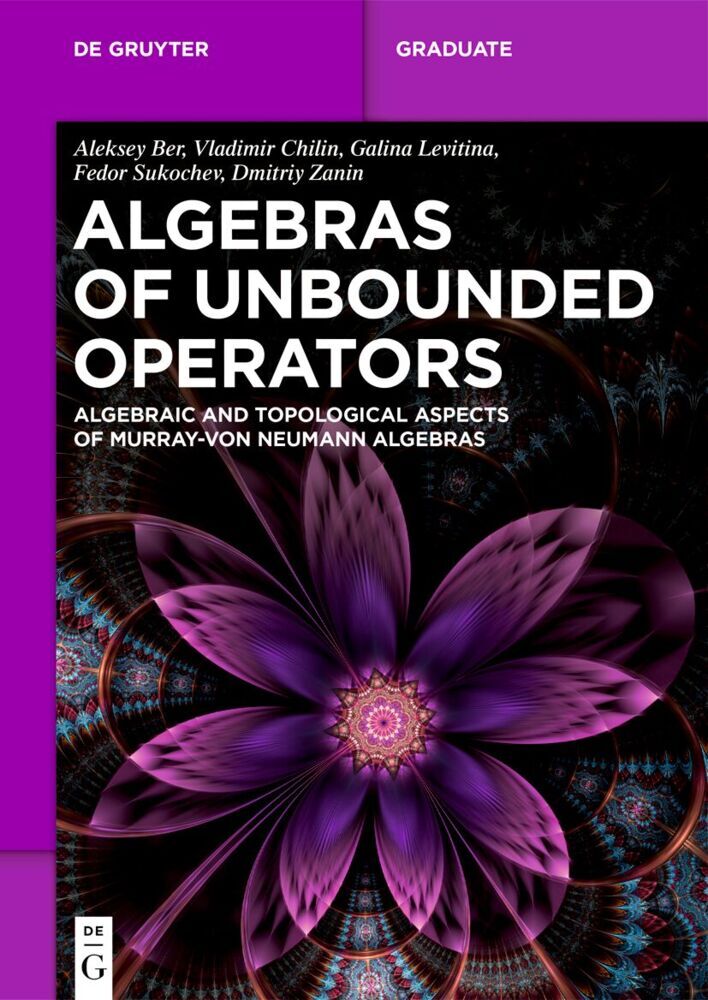 Cover: 9783111597911 | Algebras of Unbounded Operators | Aleksey Ber (u. a.) | Taschenbuch