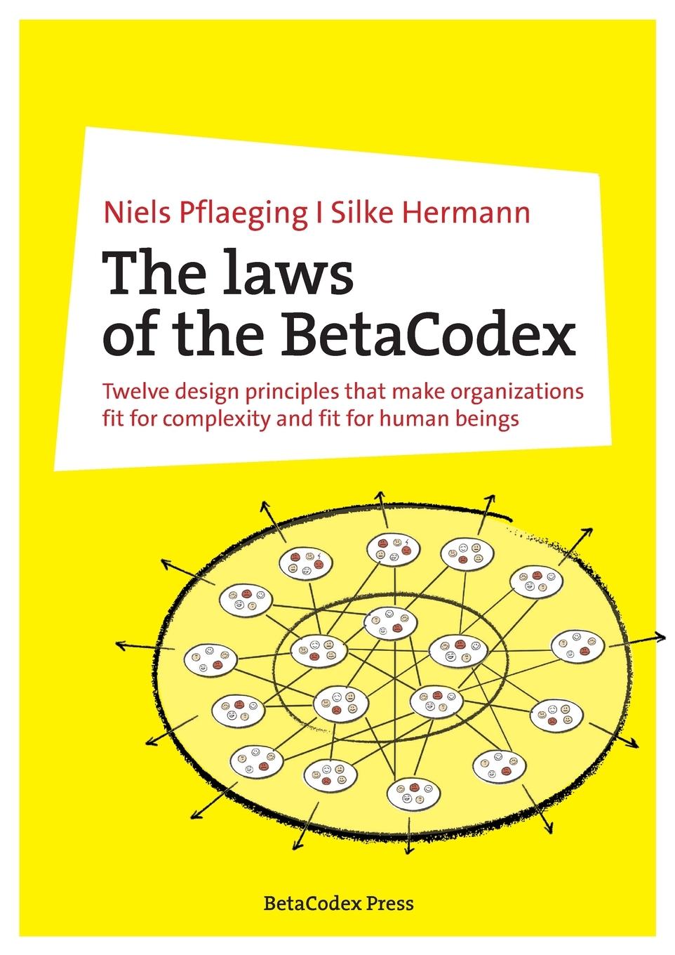 Cover: 9783948471262 | The laws of the BetaCodex | Niels Pflaeging (u. a.) | Taschenbuch