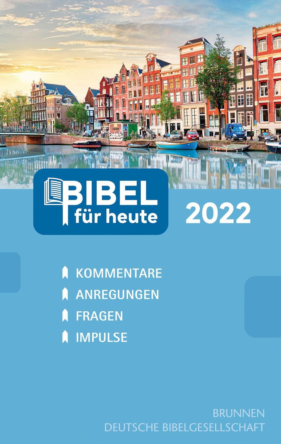 Cover: 9783765506420 | Bibel für heute 2022 | Kommentare - Anregungen - Fragen - Impulse