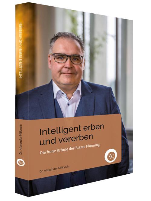 Cover: 9783936652468 | Intelligent Erben und Vererben | Die hohe Schule des Estate Planning