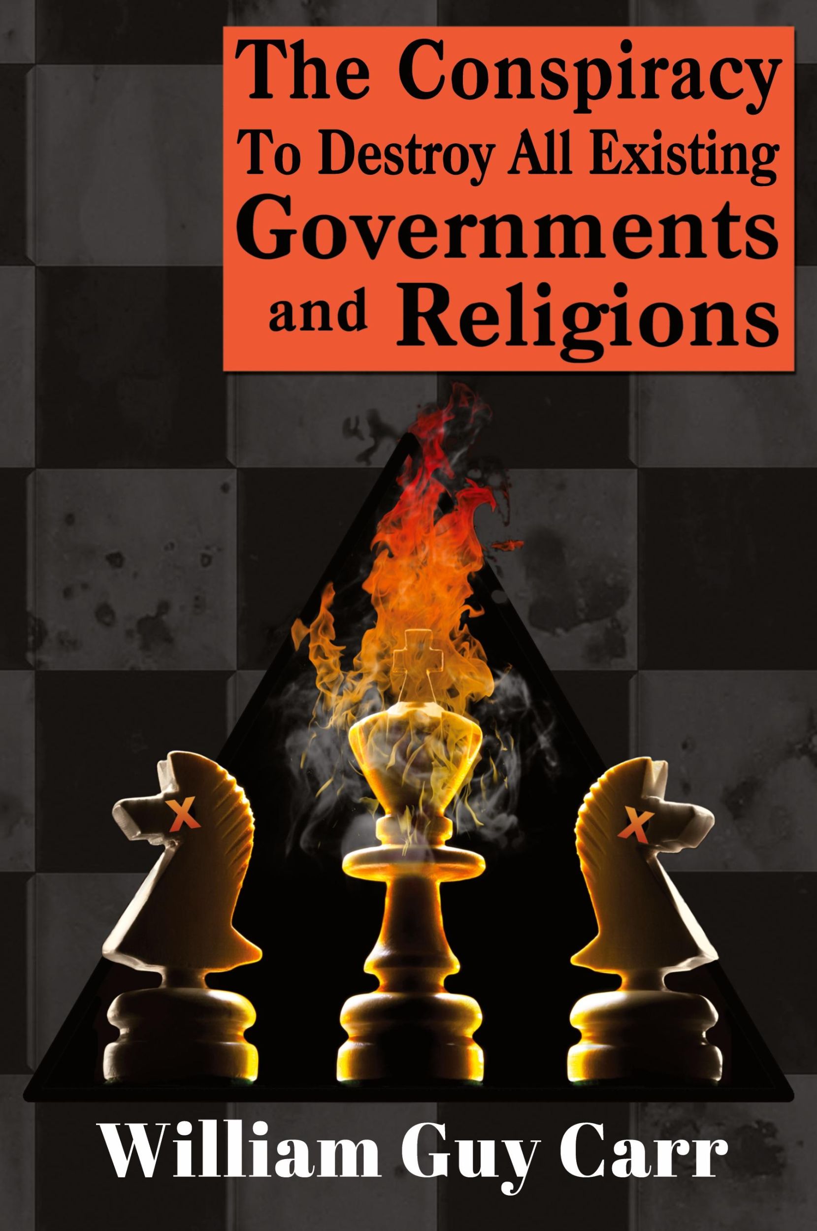 Cover: 9781939438942 | The Conspiracy To Destroy All Existing Governments And Religions