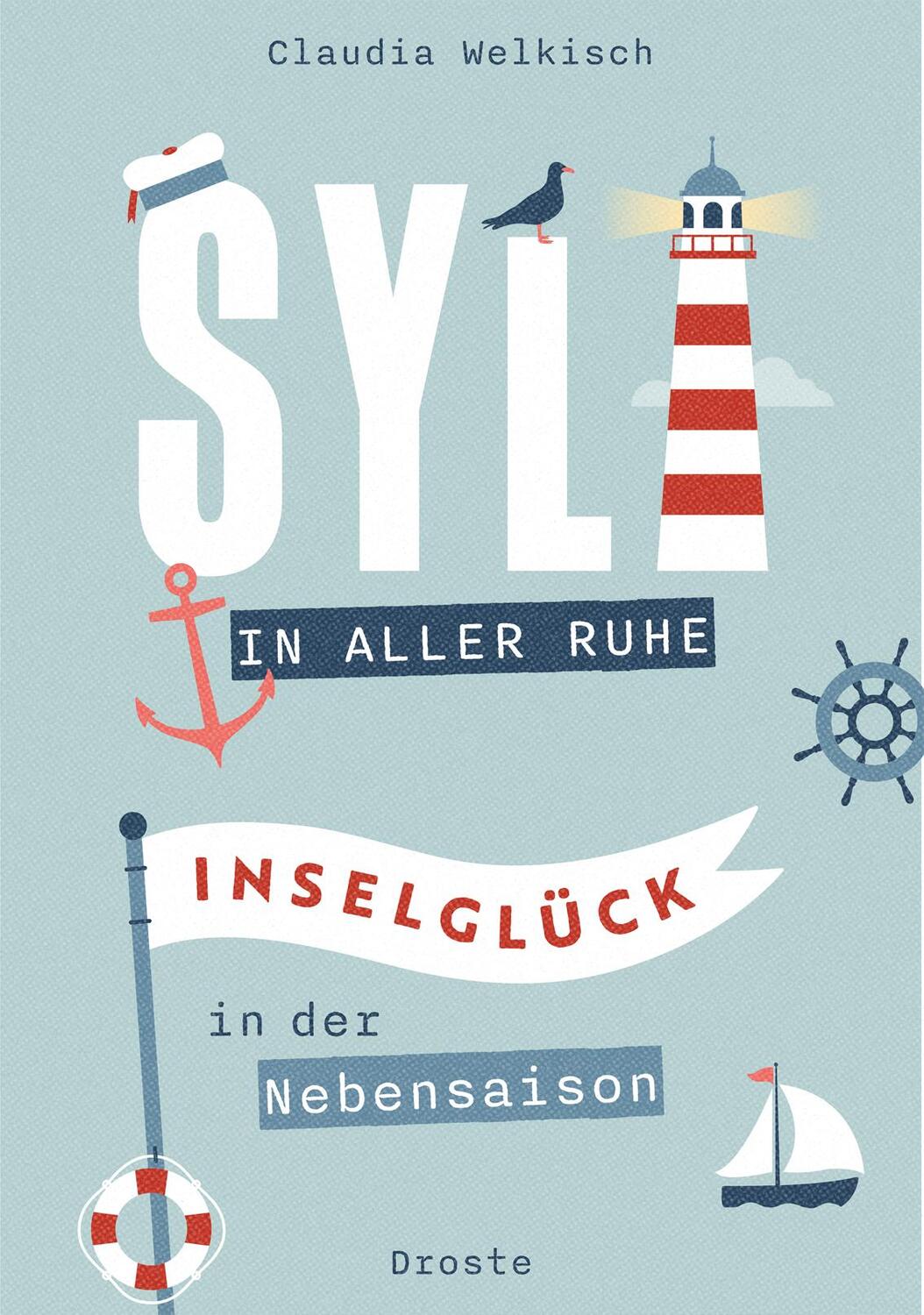 Cover: 9783770025350 | Sylt in aller Ruhe | Inselglück in der Nebensaison | Claudia Welkisch