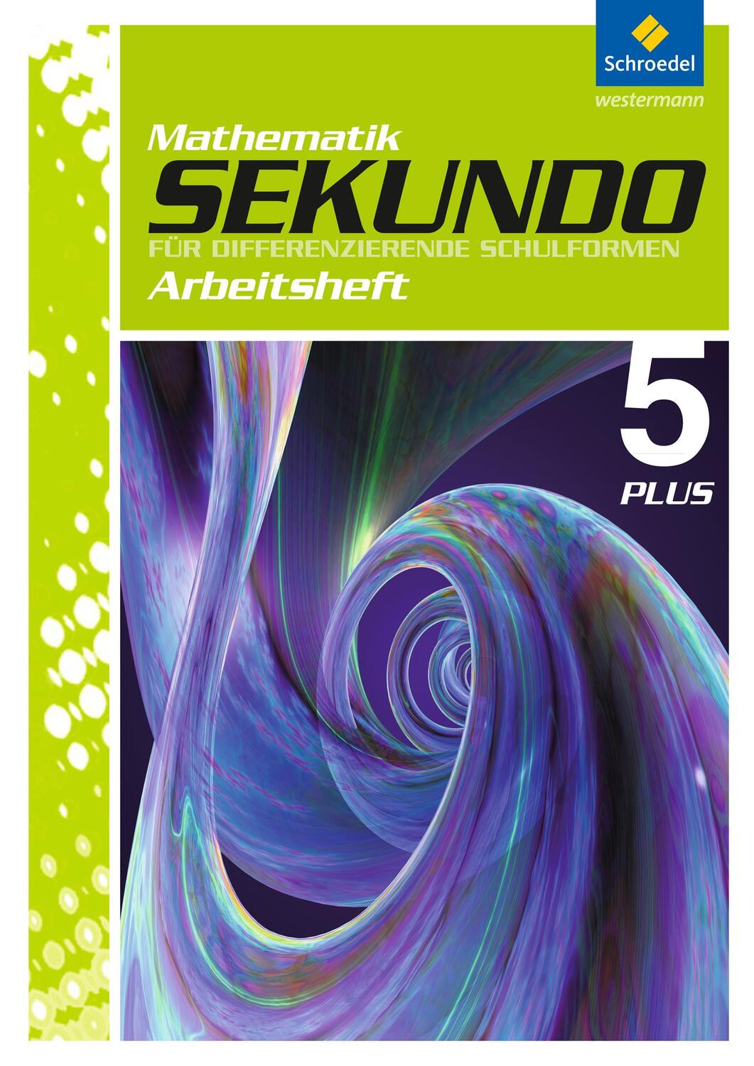 Cover: 9783507849648 | Sekundo 5. Arbeitsheft. Mathematik Plus. Differenzierende Schulformen