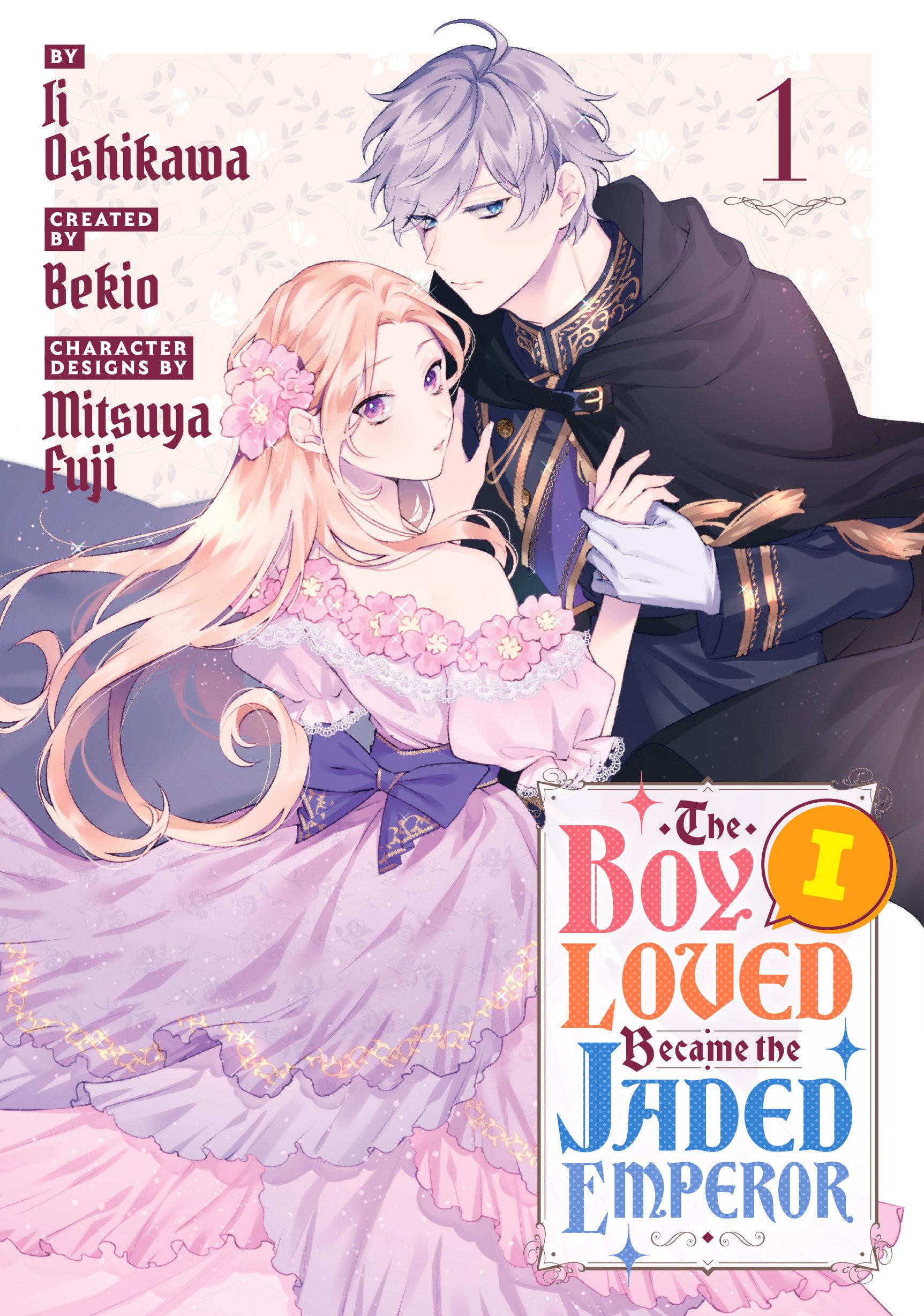 Cover: 9798888771778 | The Boy I Loved Became the Jaded Emperor 1 | Ii Oshikawa | Taschenbuch