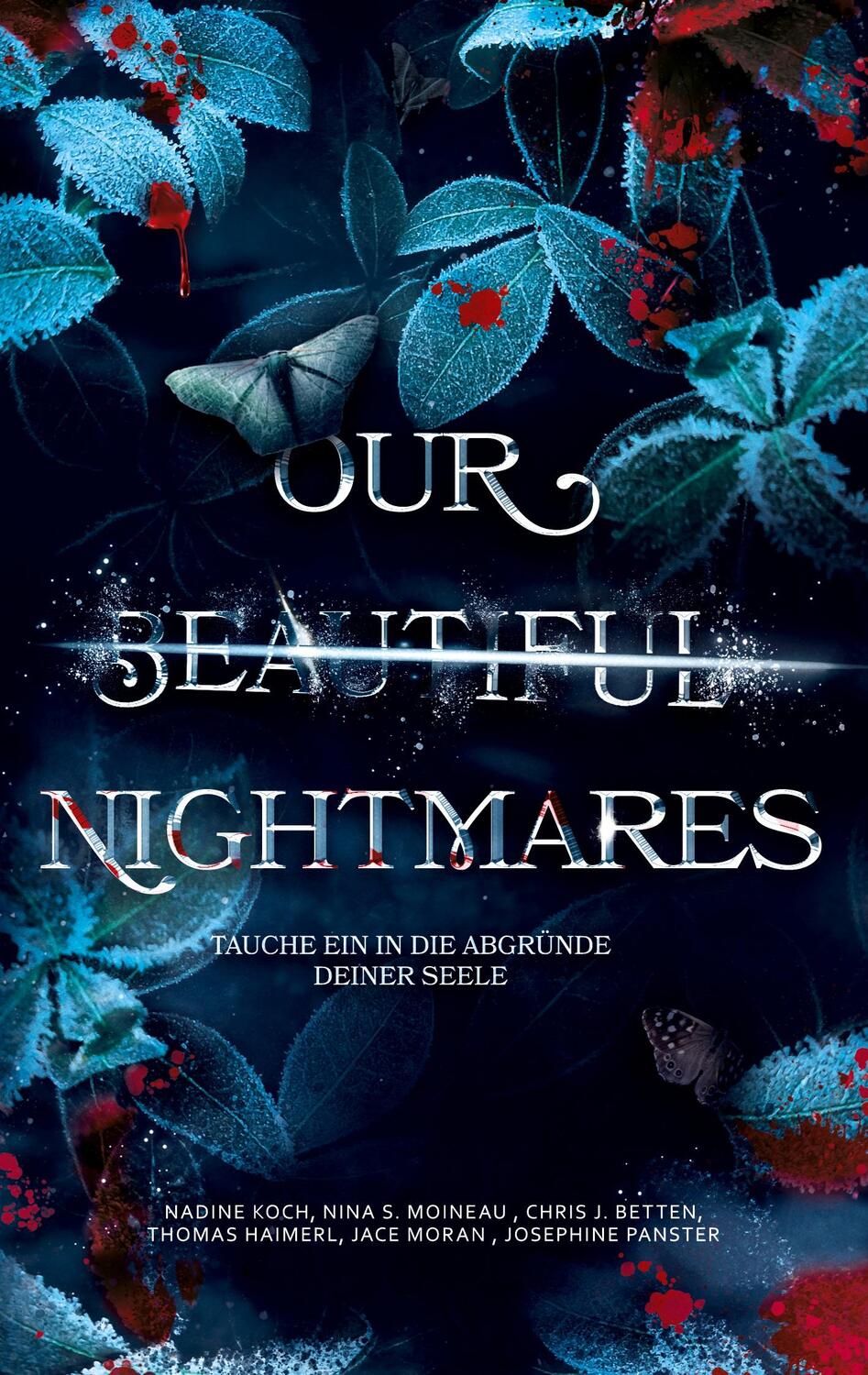 Cover: 9783759750242 | Our Beautiful Nightmares | Tauche ein in die Abgründe deiner Seele.