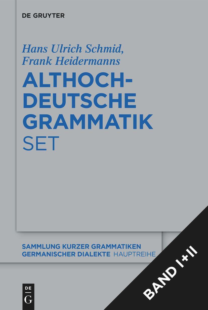 Cover: 9783111321875 | [Set: Althochdeutsche Grammatik I + II] | Frank Heidermanns (u. a.)