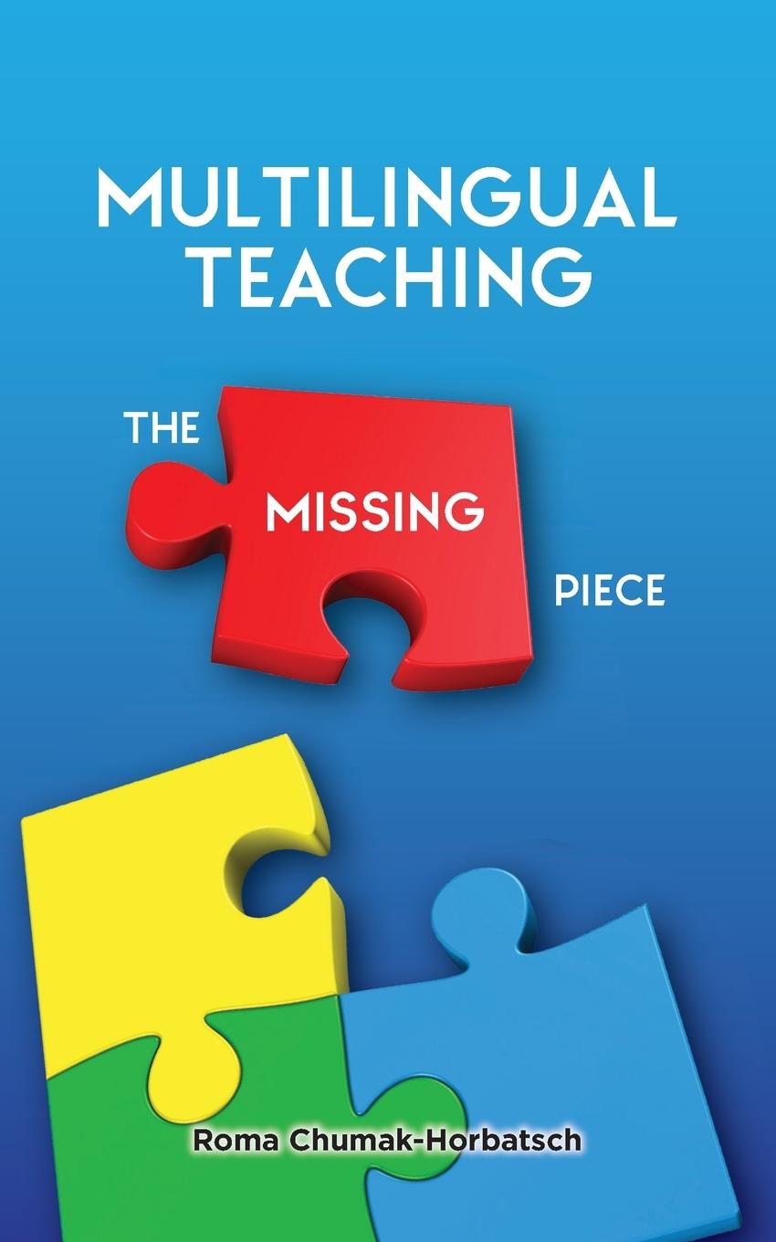 Cover: 9781800410930 | Multilingual Teaching | The Missing Piece | Roma Chumak-Horbatsch